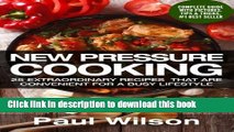 Ebook New Pressure Cooking: 25 Extraordinary Recipes That Are Convenient For A Busy Lifestyle Full