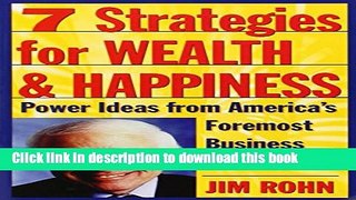 Ebook 7 Strategies for Wealth   Happiness: Power Ideas from America s Foremost Business