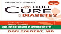 [Read PDF] The New Bible Cure For Diabetes: Ancient Truths, Natural Remedies, and the Latest