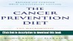 Ebook The Cancer Prevention Diet, Revised and Updated Edition: The Macrobiotic Approach to