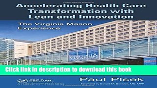 Download  Accelerating Health Care Transformation with Lean and Innovation: The Virginia Mason
