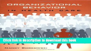 PDF  Organizational Behavior In Health Care  Free Books