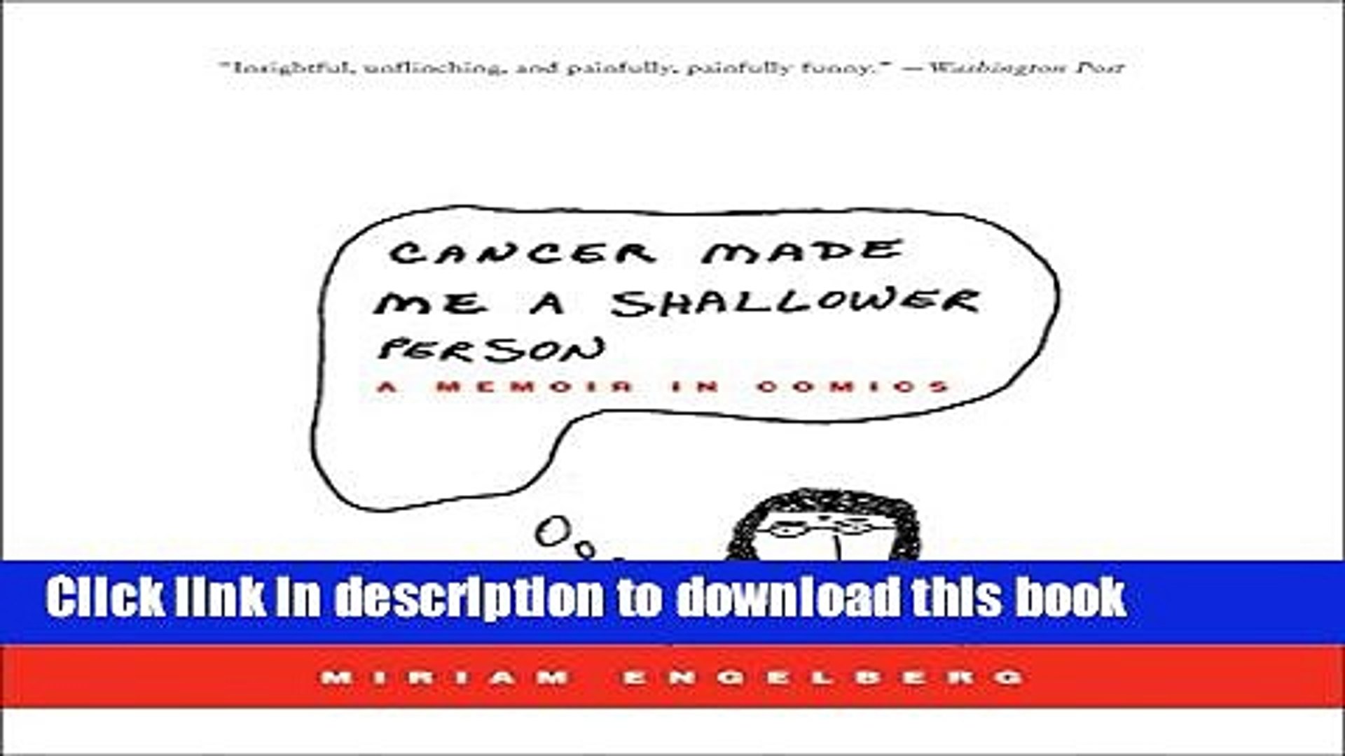 Cancer Made Me A Shallower Person A Memoir In Comics Download Free Ebook