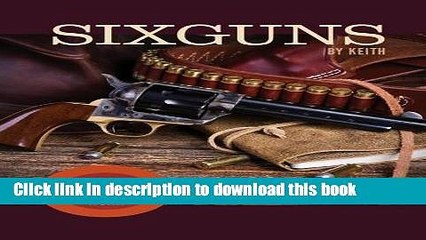 PDF  Sixguns by Keith: The Standard Reference Work  Online