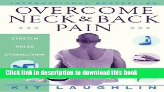 Ebook Overcome Neck   Back Pain Full Download