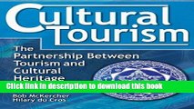Ebook Cultural Tourism: The Partnership Between Tourism and Cultural Heritage Management Full Online
