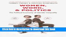 Books Women, Work, and Politics: The Political Economy of Gender Inequality (The Institution for