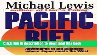 Ebook Pacific Rift: Adventures in Big Business Where Japan Meets the West Full Online