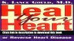 [Read PDF] Heal Your Heart: How You Can Prevent or Reverse Heart Disease Ebook Online