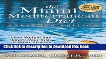 [Read PDF] The Miami Mediterranean Diet: Lose Weight and Lower Your Risk of Heart Disease with 300