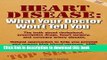 [Read PDF] Heart Disease: What Your Doctor Won t Tell You Ebook Free