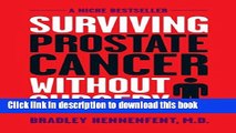 [Read PDF] Surviving Prostate Cancer Without Surgery Ebook Online