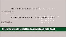 [Read PDF] Theory of Value: An Axiomatic Analysis of Economic Equilibrium (Cowles Foundation