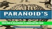 [Read PDF] The Paranoid s Pocket Guide to Mental Disorders You Can Just Feel Coming On Ebook Free