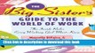 Books The Big Sister s Guide to the World of Work: The Inside Rules Every Working Girl Must Know