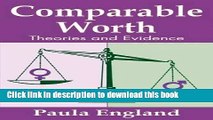 [Read PDF] Comparable Worth: Theories and Evidence (Social Institutions and Social Change)