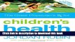 [Read PDF] Great Physician s Rx for Children s Health (Internation Edition) Download Online