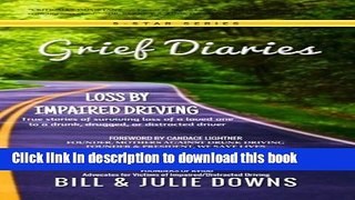 Books Grief Diaries: Loss By Impaired Driver Full Online