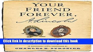 Books Your Friend Forever, A. Lincoln: The Enduring Friendship of Abraham Lincoln and Joshua Speed