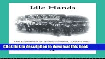 [Read PDF] Idle Hands: The Experience of Unemployment, 1790-1990 (Modern British History) Ebook Free