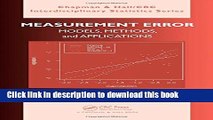 Measurement Error: Models, Methods, and Applications (Chapman   Hall/CRC Interdisciplinary