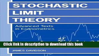 Books Stochastic Limit Theory: An Introduction for Econometricicans (Advanced Texts in