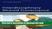[PDF] Interdisciplinary Shared Governance: Integrating Practice, Transforming Health Care Read