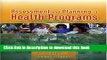 Download  Assessment And Planning In Health Programs  Free Books