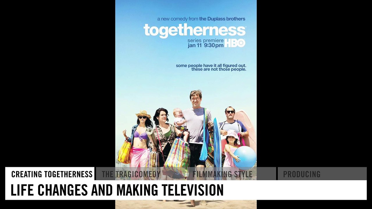 Directors Mark and Jay Duplass Discuss Their New Series, 'Togetherness'