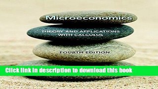 Books Microeconomics: Theory and Applications with Calculus (4th Edition) (The Pearson Series in