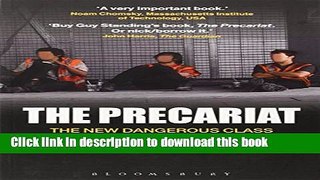 Books The Precariat: The New Dangerous Class Free Online
