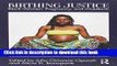 [PDF] Birthing Justice: Black Women, Pregnancy, and Childbirth Download Online