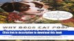 [Read PDF] Why Dogs Eat Poop, and Other Useless or Gross Information About the Animal Kingd