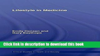 PDF  Lifestyle In Medicine (Critical Studies in Health and Society)  Free Books