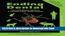 [Read PDF] Ending Denial (Updated in 2013): The Lyme Disease Epidemic - a Canadian Public Health