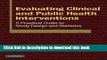 [PDF] Evaluating Clinical and Public Health Interventions: A Practical Guide to Study Design and