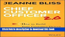 Ebook Chief Customer Officer 2.0: How to Build Your Customer-Driven Growth Engine Full Online