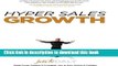 Books Hyper Sales Growth: Street-Proven Systems   Processes. How to Grow Quickly   Profitably.