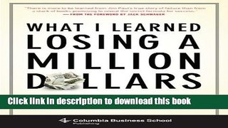 Books What I Learned Losing a Million Dollars (Columbia Business School Publishing) Full Online