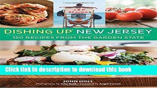 Ebook Dishing UpÂ® New Jersey: 150 Recipes from the Garden State Free Online