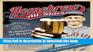 Ebook Homebrew All-Stars: Top Homebrewers Share Their Best Techniques and Recipes Free Online