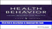 Health Behavior: Theory, Research, and Practice (Jossey-Bass Public Health) For Free