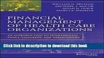 Financial Management of Health Care Organizations: An Introduction to Fundamental Tools, Concepts