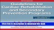 Guidelines for Cardia Rehabilitation and Secondary Prevention Programs-5th Edition With Web