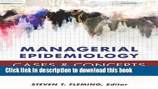 Managerial Epidemiology: Cases and Concepts For Free