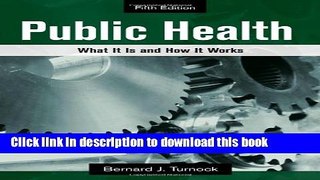 Public Health: What It Is and How It Works PDF Ebook