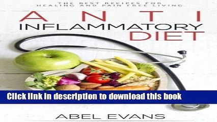 Books Anti-Inflammatory Diet: The Best Recipes for Healthy   Pain Free Living: 180+ Approved