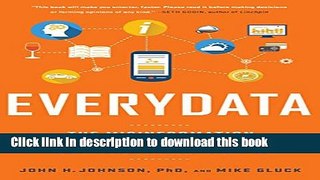 Ebook Everydata: The Misinformation Hidden in the Little Data You Consume Every Day Full Online