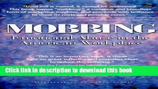 Ebook Mobbing: Emotional Abuse in the American Workplace Free Online