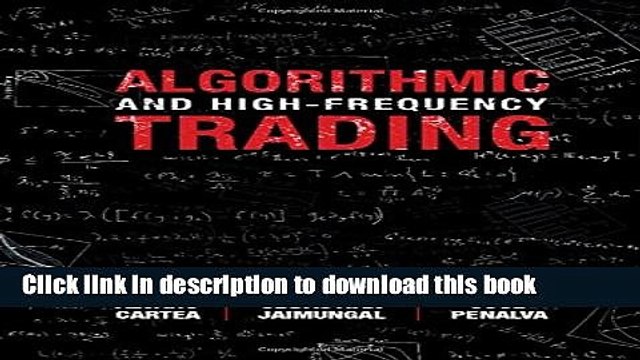 [Read PDF] Algorithmic and High-Frequency Trading (Mathematics, Finance and Risk) Download Online